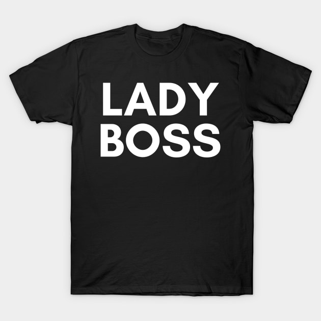 Lady Boss T-Shirt by Toad House Pixels